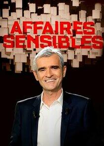 Affaires sensibles Affaires sensibles
