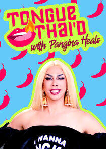 Tongue Thai'd with Pangina Heals - Season 1 Tongue Thai'd with Pangina Heals - Season 1