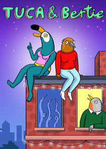 Tuca & Bertie