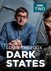 Louis Theroux, Dark States