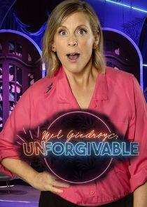 Mel Giedroyc: Unforgivable Mel Giedroyc: Unforgivable