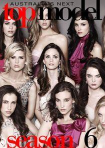 Australia's Next Top Model - Season 6 Australia's Next Top Model - Season 6
