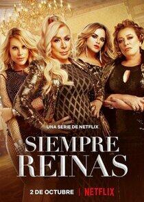 Siempre Reinas - Season 1 Siempre Reinas - Season 1