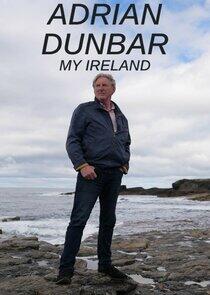 Adrian Dunbar: My Ireland - Season 2 Adrian Dunbar: My Ireland - Season 2