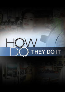 How Do They Do It? How Do They Do It?