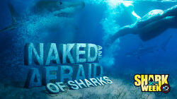 Naked and Afraid of Sharks Naked and Afraid of Sharks
