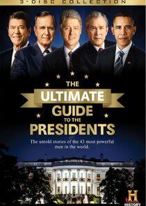 The Ultimate Guide to the Presidents The Ultimate Guide to the Presidents