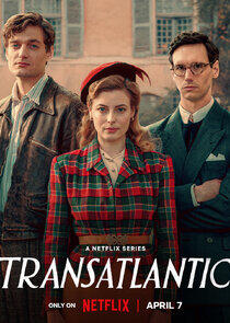 Transatlantic - Season 1