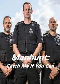 Manhunt: Catch Me if You Can Manhunt: Catch Me if You Can