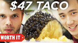 $47 Taco Vs. $1 Taco $47 Taco Vs. $1 Taco