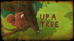 Up a Tree Up a Tree