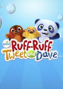Ruff-Ruff, Tweet & Dave Ruff-Ruff, Tweet & Dave