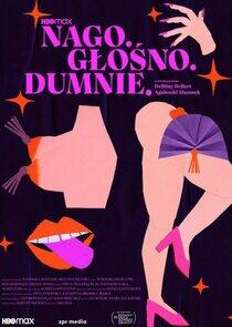 Nago. Głośno. Dumnie Nago. Głośno. Dumnie