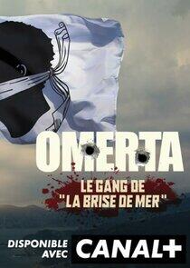 Omerta, le gang de La Brise de mer Omerta, le gang de La Brise de mer