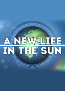 A New Life in the Sun A New Life in the Sun