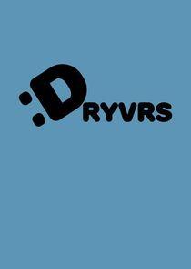 :Dryvrs :Dryvrs