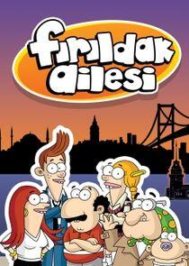 Fırıldak Ailesi Fırıldak Ailesi