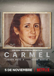 Carmel: ¿Quién mató a María Marta? Carmel: ¿Quién mató a María Marta?