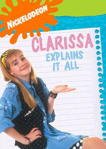 Clarissa Explains It All Clarissa Explains It All