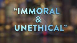 Immoral and Unethical Immoral and Unethical