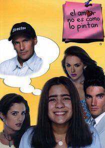 El amor no es como lo pintan El amor no es como lo pintan