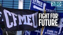 CFMEU: Fight for Future CFMEU: Fight for Future