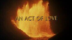An Act of Love An Act of Love
