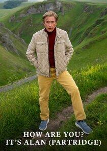 How Are You? It's Alan (Partridge) How Are You? It's Alan (Partridge)