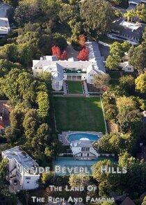 Inside Beverly Hills: Land of Rich and Famous Inside Beverly Hills: Land of Rich and Famous