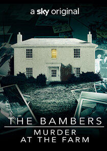 The Bambers: Murder at the Farm The Bambers: Murder at the Farm