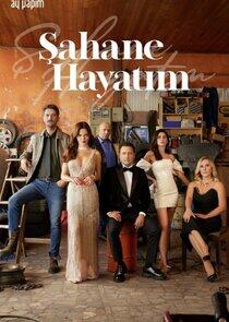 Şahane Hayatım Şahane Hayatım