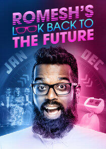 Romesh's Look Back to the Future Romesh's Look Back to the Future