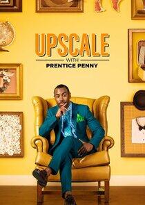 Upscale with Prentice Penny Upscale with Prentice Penny