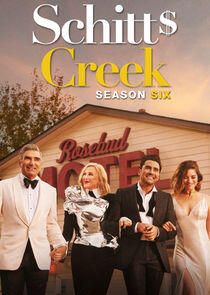 Schitt's Creek - Season 6 Schitt's Creek - Season 6