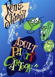Ren and Stimpy: Adult Party Cartoon Ren and Stimpy: Adult Party Cartoon