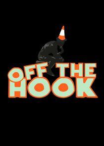 Off the Hook Off the Hook