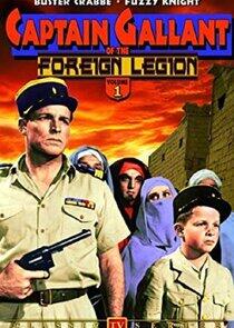 Captain Gallant of the Foreign Legion Captain Gallant of the Foreign Legion