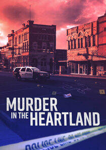 Murder in the Heartland - Season 6 Murder in the Heartland - Season 6