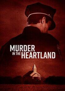 Murder in the Heartland - Season 4 Murder in the Heartland - Season 4