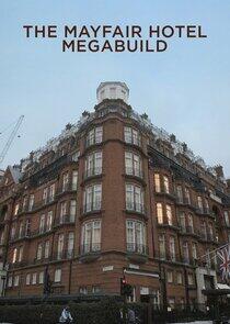 The Mayfair Hotel Megabuild The Mayfair Hotel Megabuild