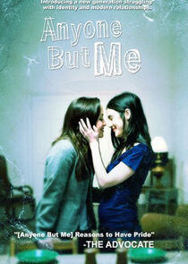 Anyone But Me Anyone But Me