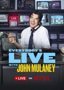 Everybody's Live with John Mulaney Everybody's Live with John Mulaney