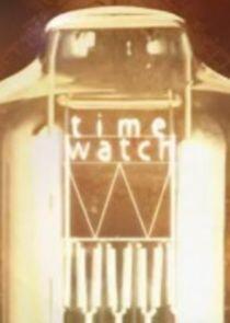 Timewatch - Season 1 / Year 1982 Timewatch - Season 1 / Year 1982