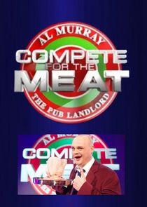 Al Murray's Compete for the Meat Al Murray's Compete for the Meat