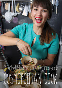 Rachel Khoo's Kitchen Notebook: Cosmopolitan Cook Rachel Khoo's Kitchen Notebook: Cosmopolitan Cook