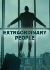 Extraordinary People Extraordinary People