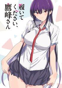 Haite Kudasai, Takamine-san Haite Kudasai, Takamine-san