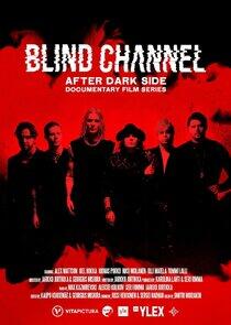 Blind Channel: After Dark Side Blind Channel: After Dark Side