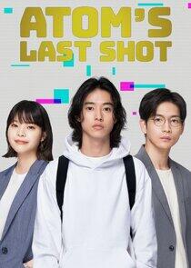 Atom's Last Shot Atom's Last Shot