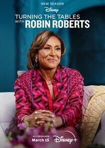 Turning the Tables with Robin Roberts Turning the Tables with Robin Roberts